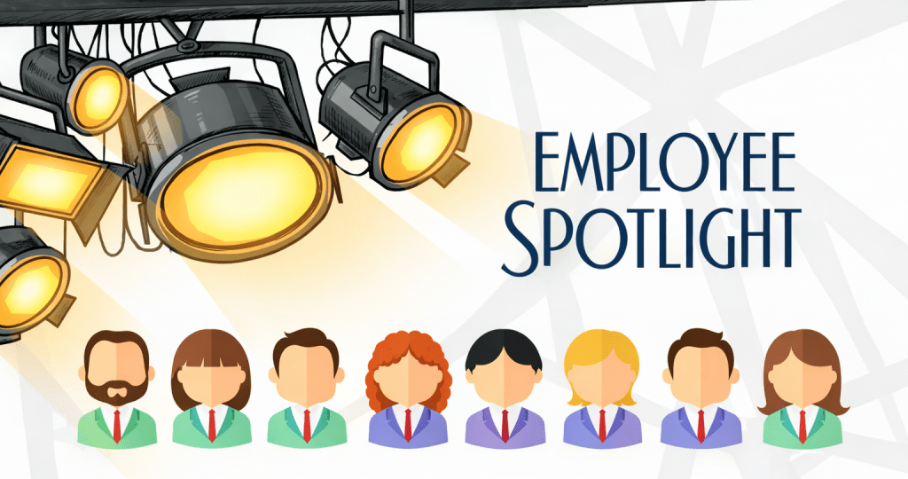 Employee Spotlight!